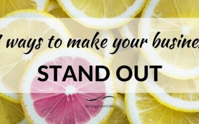 Four ways to make your business stand out