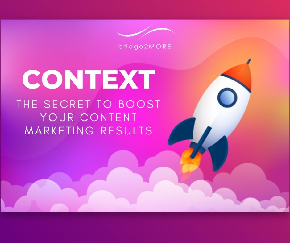 context-secret-to-boost-your-content-marketing-results